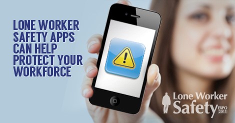 LONE WORKER SAFETY 2015 Expo - APPS